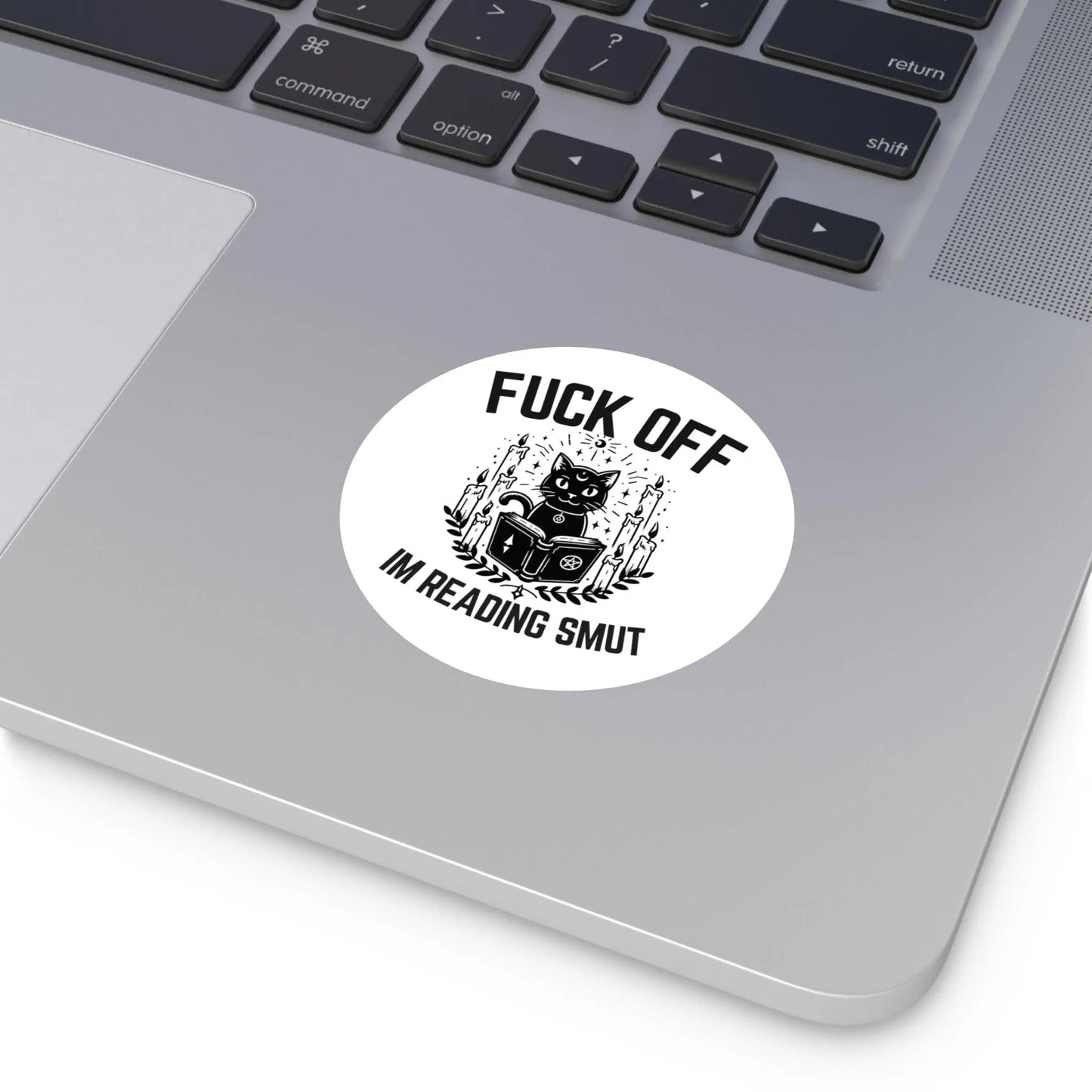 Vinyl Stickers - Fu** Off Im Reading Smut Black Wiccan Humor Design Printify