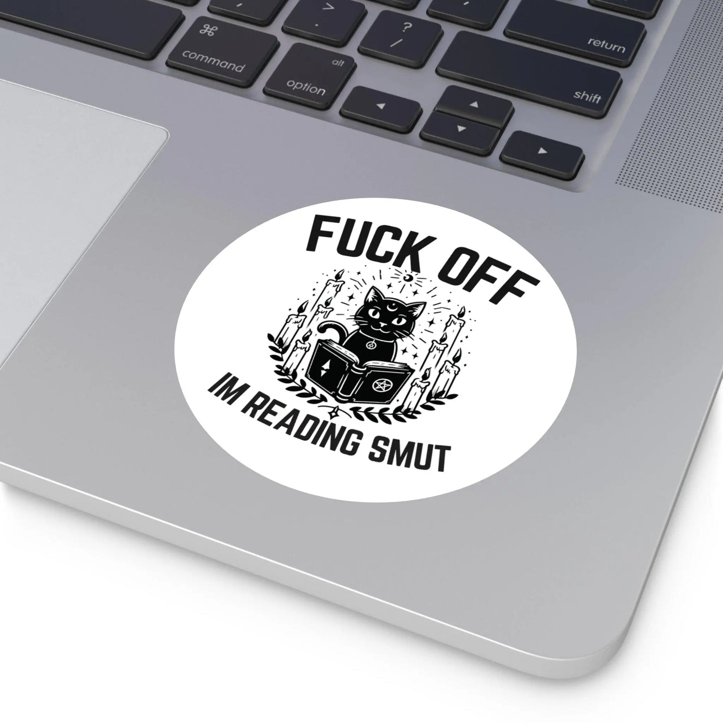 Vinyl Stickers - Fu** Off Im Reading Smut Black Wiccan Humor Design Printify