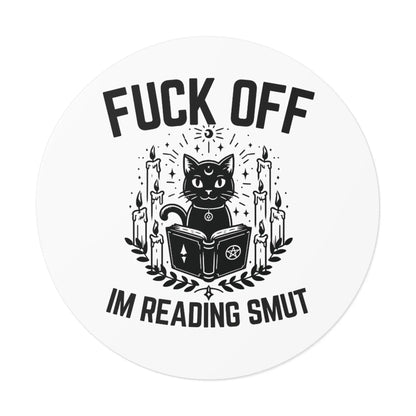 Vinyl Stickers - Fu** Off Im Reading Smut Black Wiccan Humor Design Printify