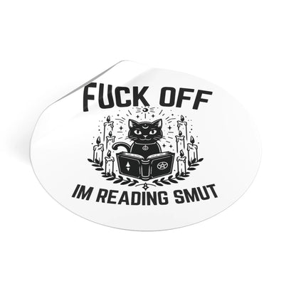 Vinyl Stickers - Fu** Off Im Reading Smut Black Wiccan Humor Design Printify